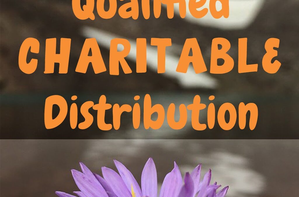 What’s a Qualified Charitable Distribution?